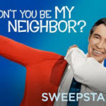 Won’t You Be My Neighbor Sweepstakes – Win $250 Gift Card
