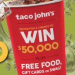 Taco John’s 50th Anniversary Promotion – Win Cash Prize