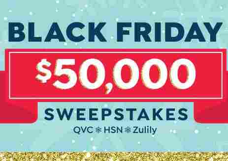 HSN Black Friday $50,000 Sweepstakes