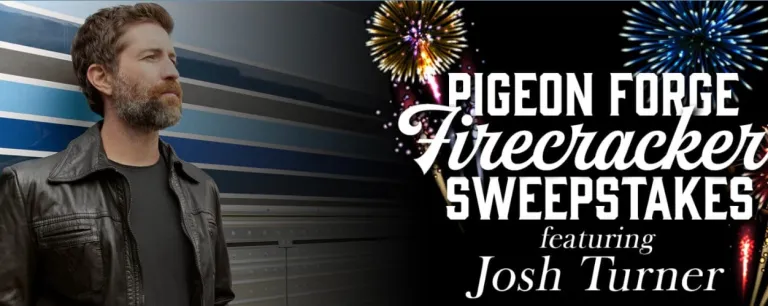 Pigeon Forge Josh Turner Firecracker Sweepstakes